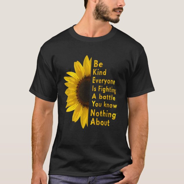 T-shirt Soyez Gentils Tous Ceux Que Vous Rencontrez Combat (Devant)