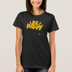 T-shirt Soyez heureux