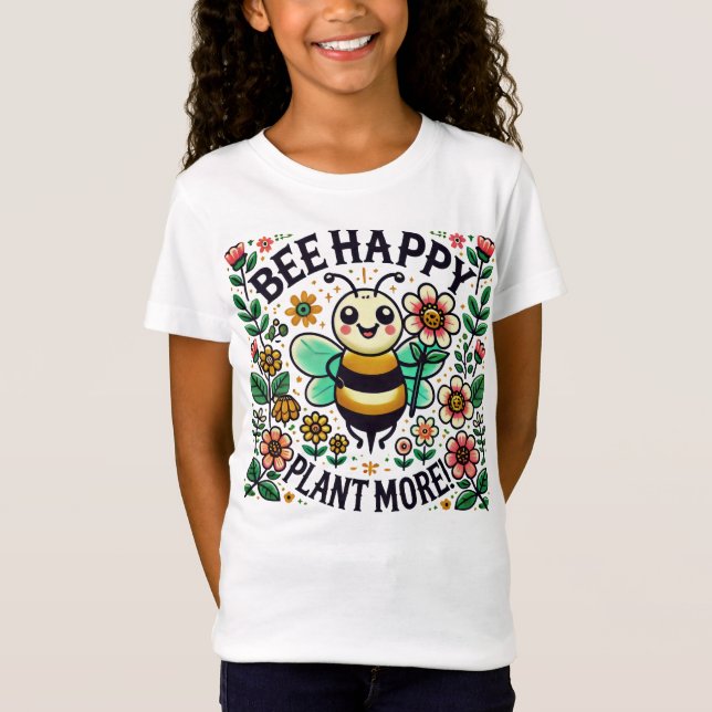 T-Shirt Soyez Heureux, Plante Plus ! Abeille joyeuse (Devant)