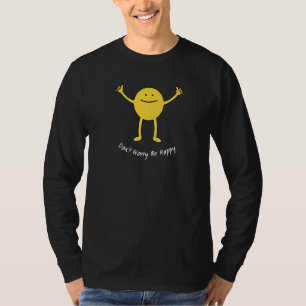 T-shirt Soyez Heureux Sourire Visage Mignon Sourire Motiva