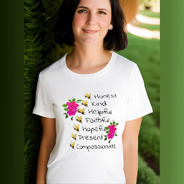 T-shirt Soyez Honnêtes, Gentils, Fidèles, Compassionnés