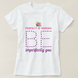 T-shirt Soyez Imparfaitement