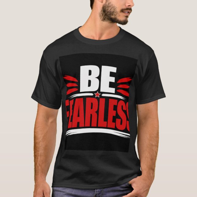 T-shirt Soyez Intrépide (Devant)