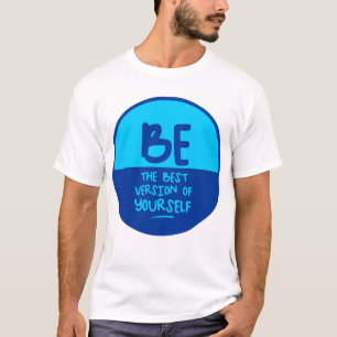 T-shirt SOYEZ LA MEILLEURE VERSION DE VOUS-MÊME, cercle bl