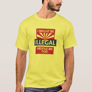 T-shirt Soyez l'Arizona illégal