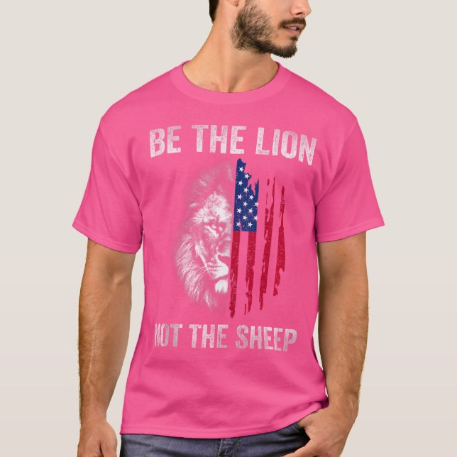 T-shirt Soyez Le Lion Pas Le Mouton Américain Patriotique  (Devant)