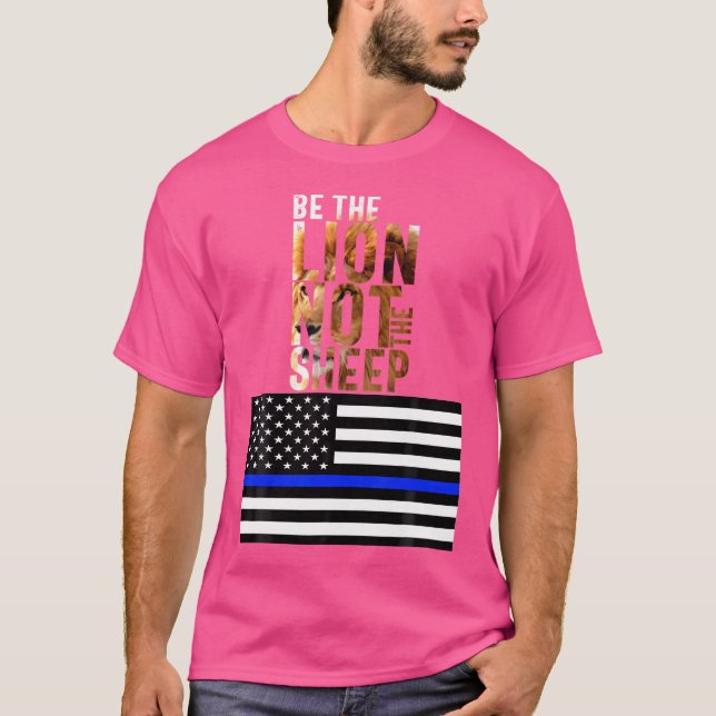 T-shirt Soyez Le Lion Pas Le Mouton Police Blue Line Ameri (Devant)