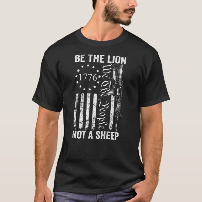 T-shirt Soyez Le Lion Pas Un Mouton Pro Gun 2E Amendement  (Devant)