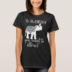 T-shirt Soyez L'Énergie Que Vous Voulez Attirer Mandala El