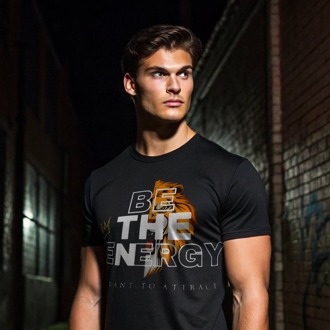 T-shirt Soyez L'Énergie Que Vous Voulez Attirer – Mentalit (Créateur téléchargé)