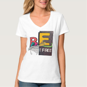 T-shirt Soyez libre