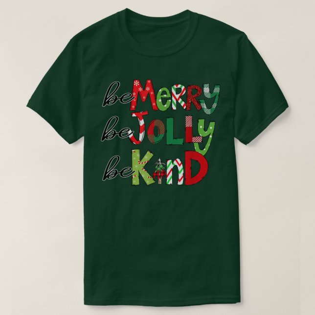 T-shirt Soyez Merry Be Jolly Be Kind Christmas Tree Family (Design devant)