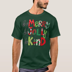 T-shirt Soyez Merry Be Jolly Be Kind Christmas Tree Family