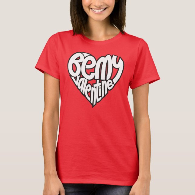 T-shirt Soyez mon Valentine (Devant)