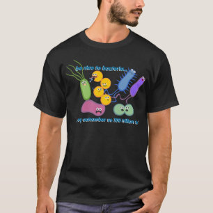 T-shirt Soyez Nice aux bactéries