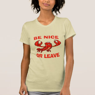 T-shirt Soyez Nice Ou Laissez Crawfish Lite