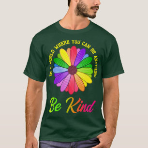 T-shirt Soyez N'Importe Quoi À Faire Cadeau Fleur 1