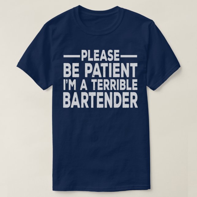 T-shirt Soyez Patient Ix27m Une Personne Terrible Sarcasti (Design devant)