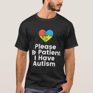 T-shirt Soyez Patient J'Ai Un Puzzle Autistique Autistique