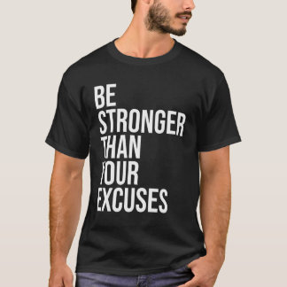 T-shirt Soyez Plus Forte Que Vos Excuses De Sobre À 12 Éta