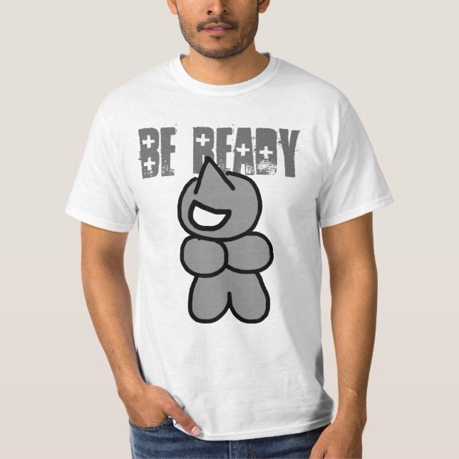 T-shirt Soyez prêt (Devant)