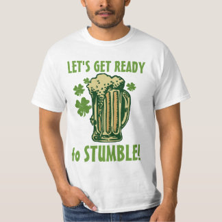 T-shirt Soyez prêt pour trébucher !