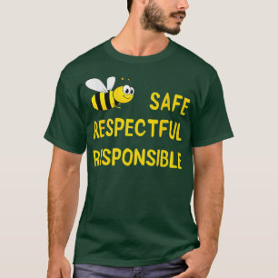T-shirt Soyez Sûr Respectueux Message Responsable T Pour