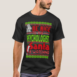 T-shirt Soyez Sympathique Avec Le Psychologue Le Père Noël