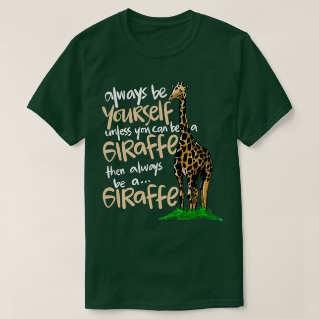 T-shirt Soyez toujours à vous ou soyez un cadeau animal de (Design devant)