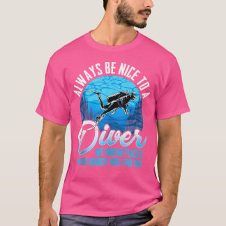 T-shirt Soyez Toujours Agréable À Un Plongeur Plongée Plai