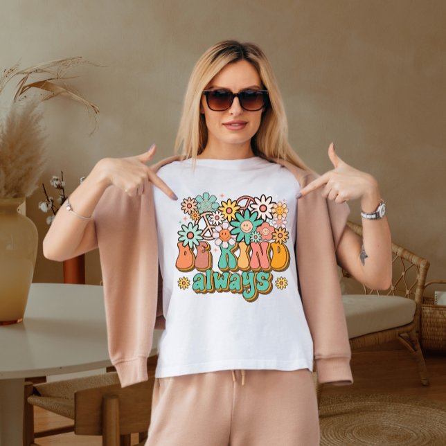 T-shirt Soyez toujours gentil (Créateur téléchargé)