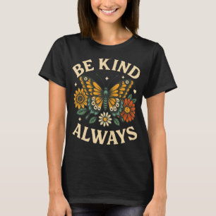 T-shirt Soyez toujours gentil conception papillon