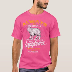 T-shirt Soyez Toujours Un Zoo Capybara Animal