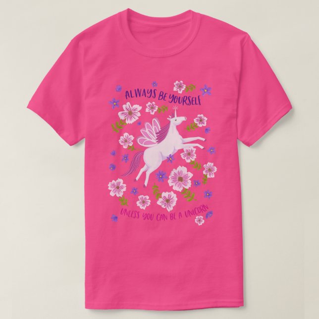 T-shirt Soyez toujours votre licorne (Design devant)