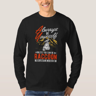 T-shirt Soyez toujours vous-même à moins que vous ne puiss