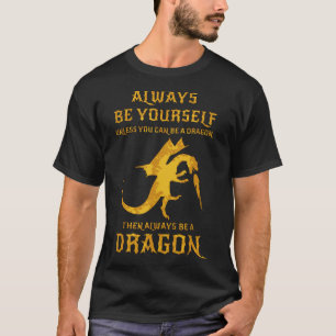 T-shirt soyez toujours vous-même à moins que vous puissi