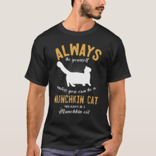T-shirt Soyez Un Chat Munchkin