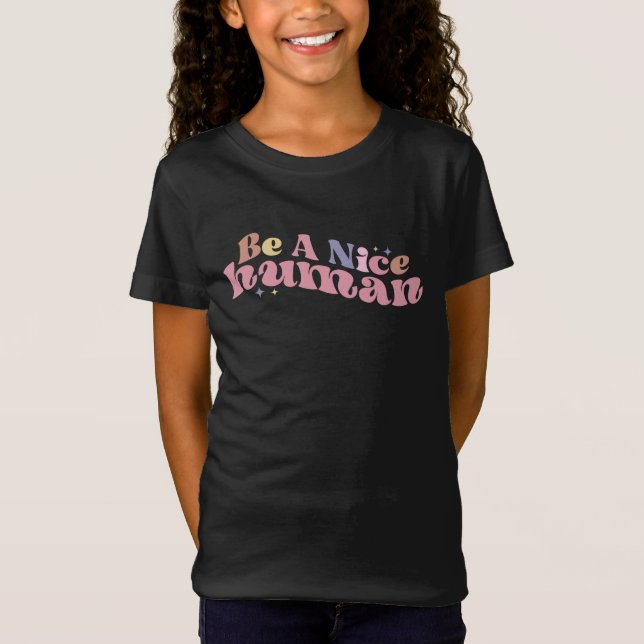 T-Shirt Soyez un homme gentil (Devant)