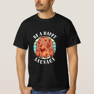 T-shirt Soyez Un Mignon Chien De Saucisse