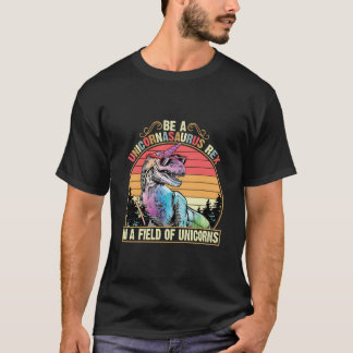T-shirt Soyez Un Rex Unicornasaurus Dans Un Champ De Unico