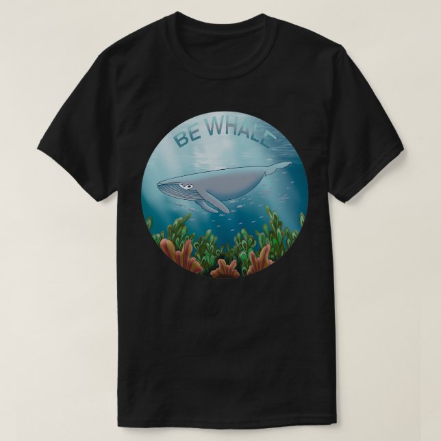 T-shirt Soyez une baleine bien (Design devant)