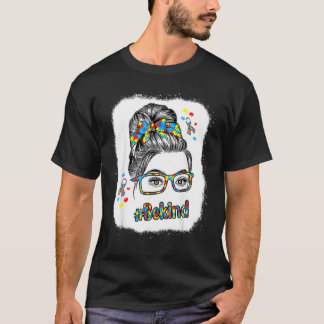T-shirt Soyez une Sensibilisation sur l'autisme Messy Bun
