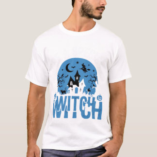 T-shirt Soyez une sorcière spéciale Halloween