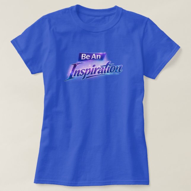 T-shirt Soyez une source d'inspiration (Design devant)