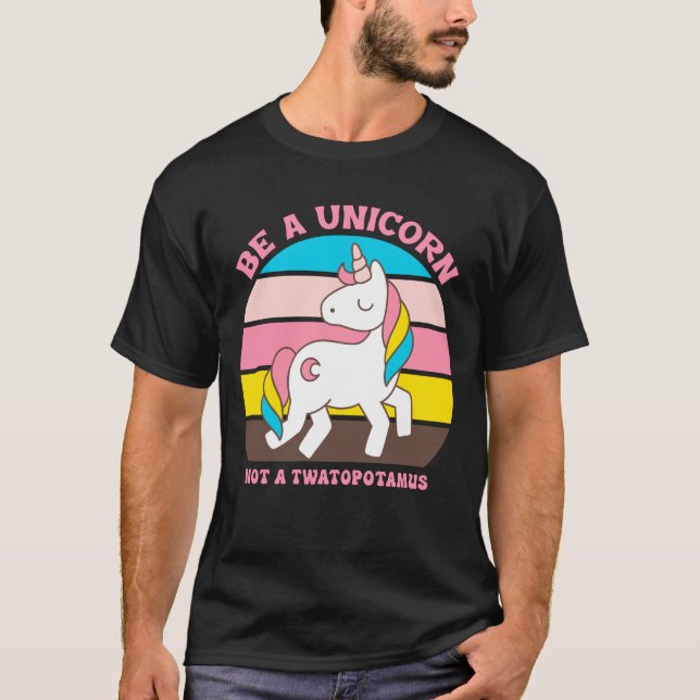 T-shirt Soyez Unicorne Et Non Un Twatopotamus (Devant)