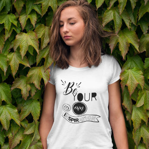 T-shirt Soyez votre propre inspiration