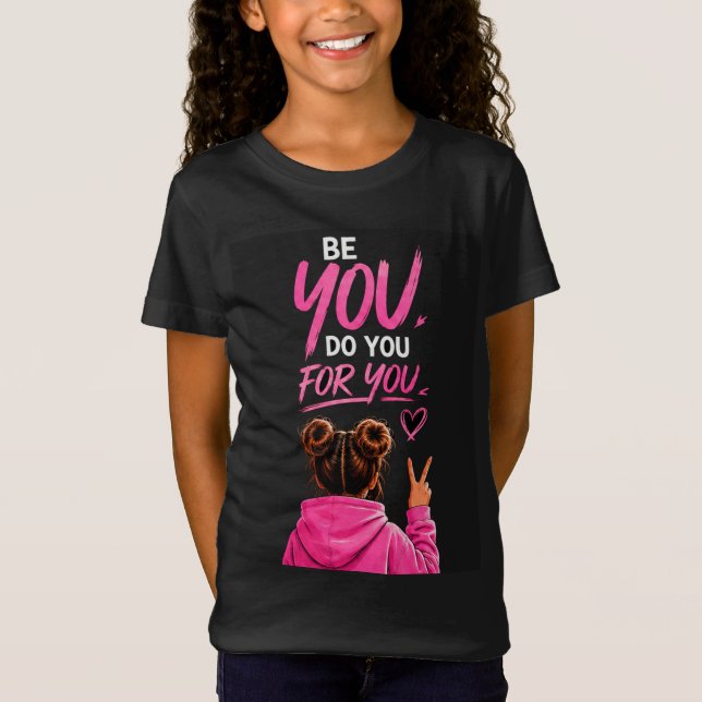 T-Shirt 💖 Soyez Vous Faites Vous Motivation Pour Adolesce (Devant)