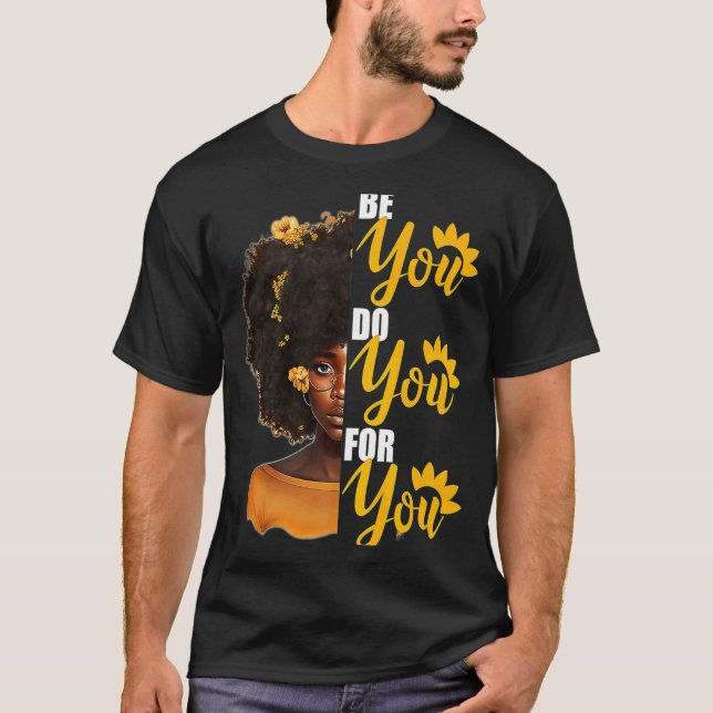 T-shirt Soyez Vous Faites Vous Pour Vous Pour Le Mois De L (Devant)