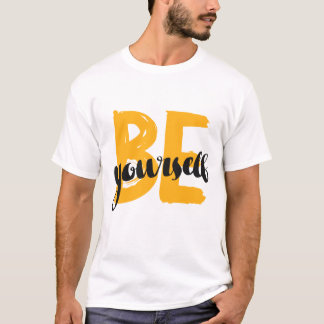T-shirt Soyez vous-même