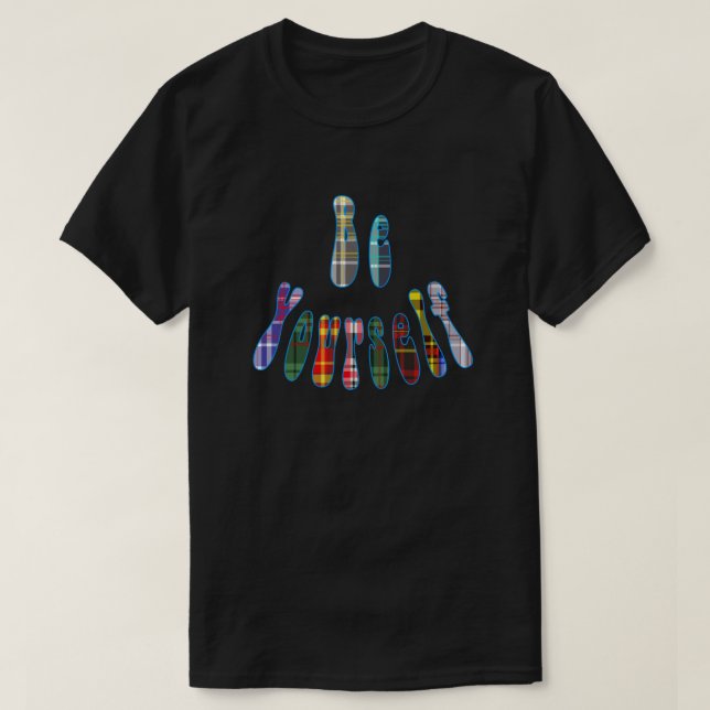 T-shirt Soyez vous-même (Design devant)